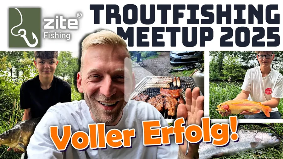 Zite Troutfishing Meetup 2025 - Grillen, Goldforelle und Geile Bisse